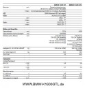 Dateiname=techdata_k1600GT_GTL_2.jpg
Dateigröße=78KB
Abmessungen: 528x545
hinzugefügt am: 06. Juli 2012 techdata_k1600GT_GTL_2.jpg